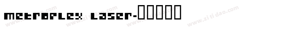 Metroplex Laser字体转换